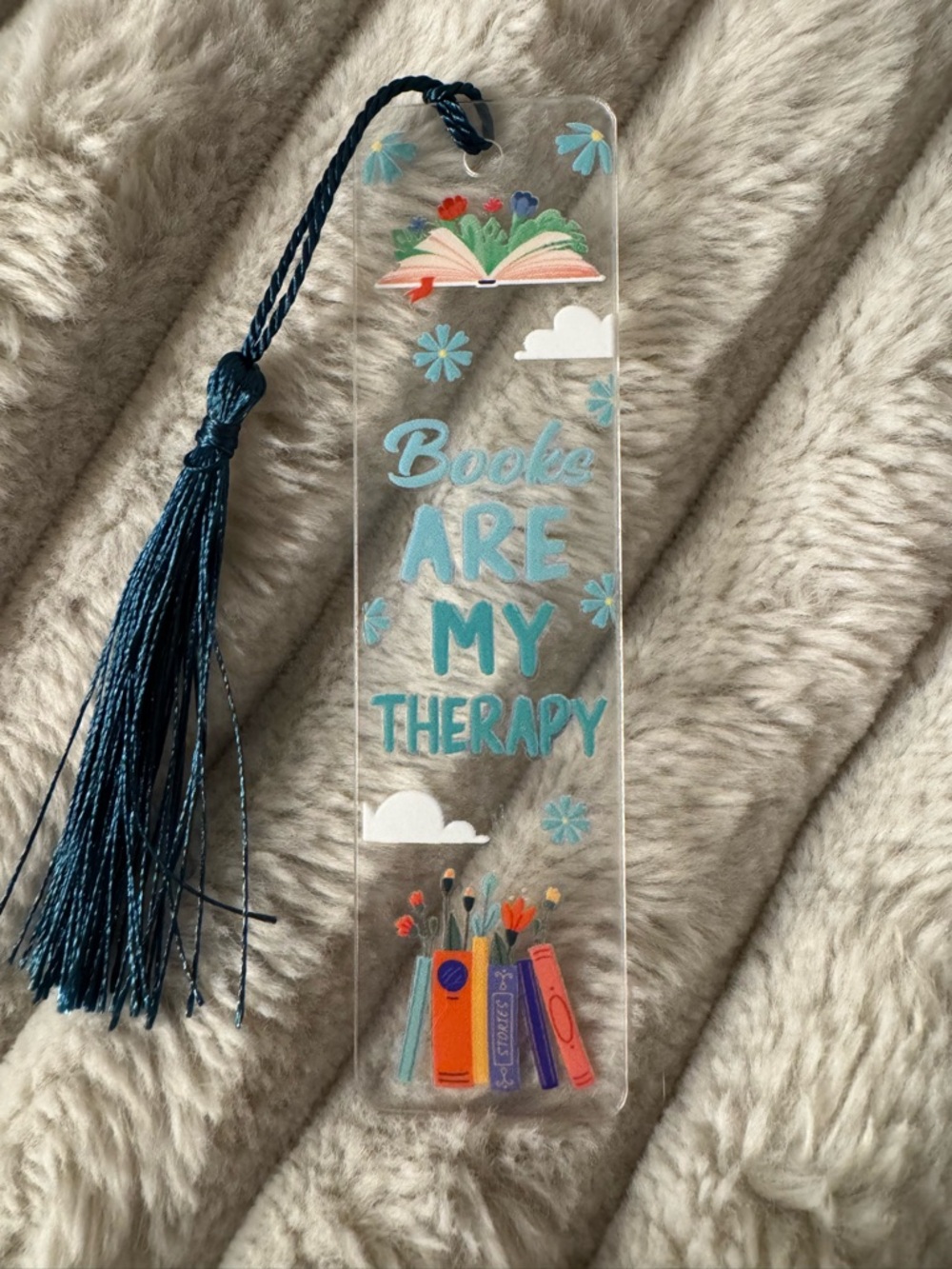 Books Are My Therapy Clear Acrylic Bookmark with Tassel - Teal Accents